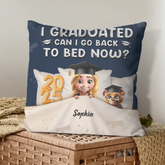 Graduated Can I Go Back To Bed Now - Personalized Pillow