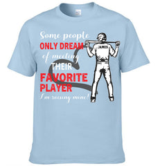 Personalized Baseball Boy T-shirt, Some People Only Dream Of Meeting Their Favorite Player, Sports Tees Mother's Day Gift For Baseball / Hockey / Basketball Lovers and Players