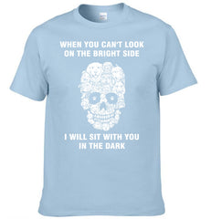 When You Can't Look On The Bright Side Dogs Will Sit With You In The Dark - Clothing Gift