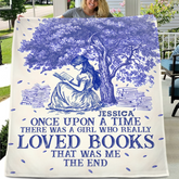 Once Upon A Time A Girl Who Loved Books - Personalized Blanket