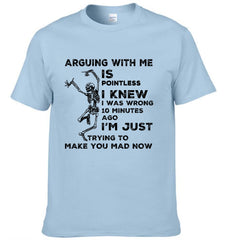 ARGUING WITH ME - Interesting Quote Clothing