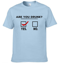 Are You Drunk? - Personalized Theme Clothing - Interesting Quote