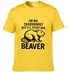 "Be Like Taxidermist" Unisex Clothes - Suitable For Humorous And Individualistic Person
