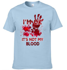 I'm Ok It's Not My Blood - Personalized Pattern - Halloween Gifts