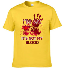 I'm Ok It's Not My Blood - Personalized Pattern - Halloween Gifts