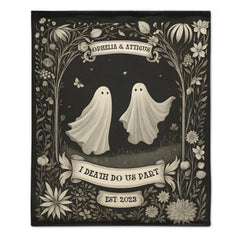 👻Ghost Couple 'Till Death Do Us Part' - Personalized Blanket - Spooky Halloween Gifts/Anniversary Gifts