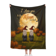 🧙♀️I Love You To The Moon And Back - Personalized Halloween Witches Blanket - Halloween Gifts, Gifts For Besties