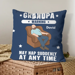 Grandpa May Nap Suddenly At Any Time Customized Pillows - Personalized Cartoon And Name - Gifts For Grandpa, Grandma