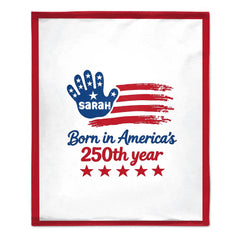 Born in America's 250th Year Personalized Baby Blanket - Custom Patriotic Newborn Keepsake Gift